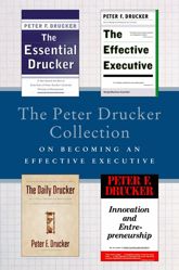 The Peter Drucker Collection on Becoming An Effective Executive - 12 Aug 2014