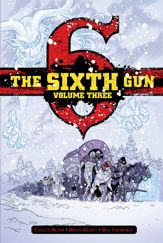 The Sixth Gun Vol. 3: Deluxe Edition - 18 Nov 2015
