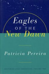 Eagles Of The New Dawn - 15 Mar 2011