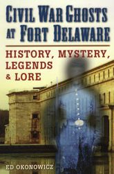 Civil War Ghosts at Fort Delaware - 13 Feb 2012