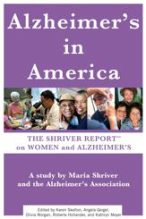The Shriver Report: A Woman's Nation Takes On Alzheimer's - 19 Oct 2010