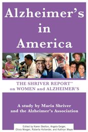 The Shriver Report: A Woman's Nation Takes On Alzheimer's - 19 Oct 2010