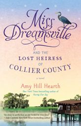 Miss Dreamsville and the Lost Heiress of Collier County - 8 Sep 2015