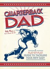 Quarterback Dad - 1 Mar 2008