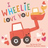 I Wheelie Love You - 6 Dec 2022