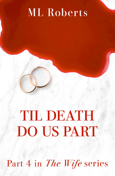 The Wife – Part Four