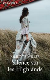 Silence sur les Highlands - 1 Jun 2022
