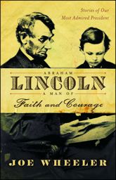 Abraham Lincoln, a Man of Faith and Courage - 29 Jan 2008