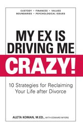 My Ex Is Driving Me Crazy - 1 Feb 2008