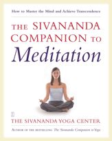 The Sivananda Companion to Meditation - 15 Jun 2010