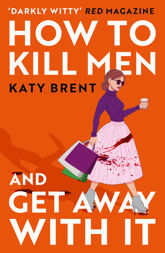 How to Kill Men and Get Away With It - 12 Oct 2022