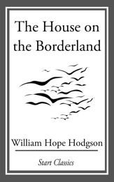 The House on the Borderland - 1 Dec 2013
