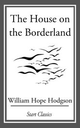 The House on the Borderland - 1 Dec 2013