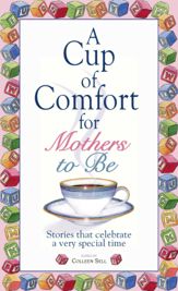 A Cup Of Comfort For Mothers To Be - 28 Aug 2006