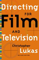 Directing for Film and Television - 2 Sep 2005