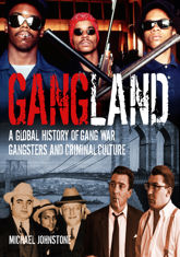 Gangland - 5 Jul 2013