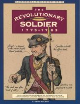 Revolutionary Soldier: 1775-1783 - 1 Jan 1993