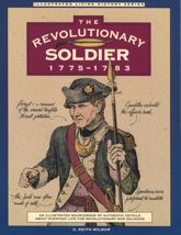 Revolutionary Soldier: 1775-1783 - 1 Jan 1993