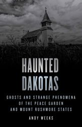 Haunted Dakotas - 1 Jul 2023