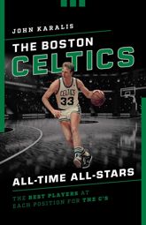 The Boston Celtics All-Time All-Stars - 14 Dec 2020