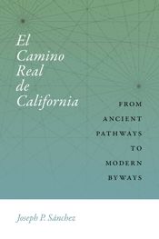El Camino Real de California - 1 Nov 2019