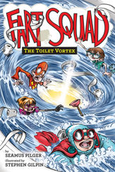 Fart Squad #4: The Toilet Vortex - 3 May 2016