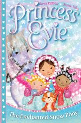 Princess Evie: The Enchanted Snow Pony - 10 Sep 2015