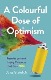 Colourful Dose of Optimism - 27 May 2022