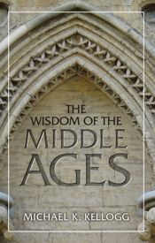 Wisdom of the Middle Ages - 13 Dec 2016