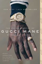 The Autobiography of Gucci Mane - 19 Sep 2017