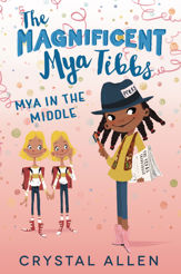 The Magnificent Mya Tibbs: Mya in the Middle - 16 Oct 2018