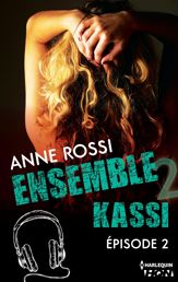 Ensemble - Kassi : épisode 2 - 19 Mar 2015