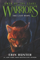Warriors: Omen of the Stars #6: The Last Hope - 3 Apr 2012