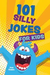 101 Silly Jokes for Kids - 4 Jun 2024