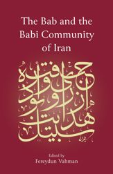 The Bab and the Babi Community of Iran - 5 Nov 2020