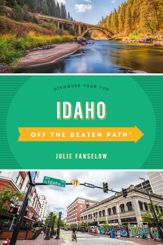 Idaho Off the Beaten Path® - 1 Jul 2022