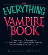 The Everything Vampire Book - 17 Dec 2008