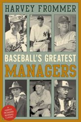 Baseball's Greatest Managers - 1 Feb 2017