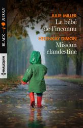 Le bébé de l'inconnu - Mission clandestine - 1 Jun 2017