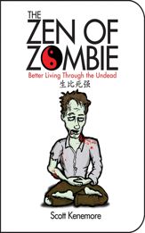 The Zen of Zombie - 17 Oct 2007