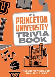 The Princeton University Trivia Book - 7 May 2024