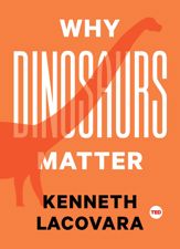 Why Dinosaurs Matter - 19 Sep 2017