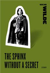 The Sphinx Without a Secret - 28 Apr 2009