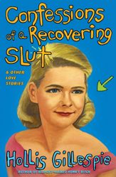 Confessions of a Recovering Slut - 25 Mar 2014