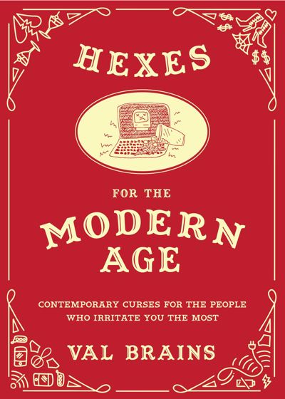 Hexes for the Modern Age