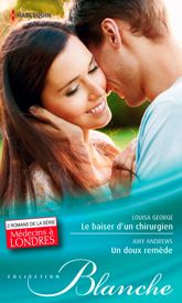 Le baiser d'un chirurgien - Un doux remède - 1 Oct 2014