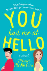 You Had Me At Hello - 25 Feb 2014