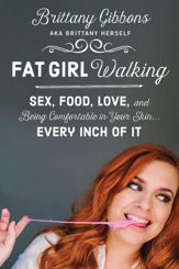 Fat Girl Walking - 19 May 2015