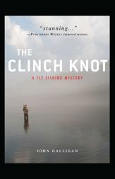 The Clinch Knot - 1 Jul 2011