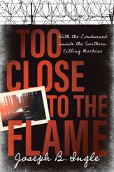 Too Close to the Flame - 7 May 2024